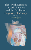 The Jewish Diaspora in Latin America and the Caribbean