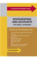 Straightforward Guide To Bookkeeping And Accounts For Small Business