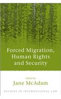 Forced Migration, Human Rights and Security