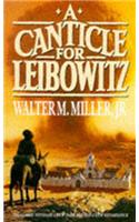 A Canticle For Leibowitz: Book One: The Saint Leibowitz Series