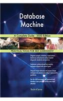 Database Machine A Complete Guide - 2020 Edition
