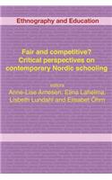 Fair and competitive? Critical perspectives on contemporary Nordic schooling