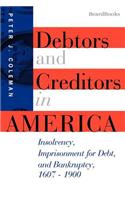 Debtors and Creditors in America