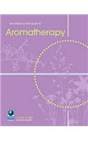 An Introductory Guide to Aromatherapy