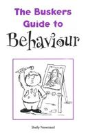 Busker's Guide to Behaviour