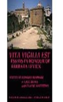 Vita Vigilia Est: Essays in Honour of Barbara Levick (Bics Supplement 100), Volume 100