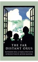 Far Distant Oxus
