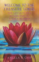 Lotus Sutra According To a Soka Buddha: Welcome To The Treasure Tower