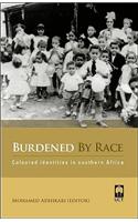 Burdened by race