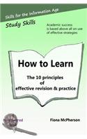 How to Learn: The 10 Principles of Effective Revision & Practice
