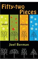 Fifty-Two Pieces