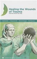 Healing the Wounds of Trauma Manua