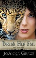 Break Her Fall