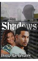 The Man in the Shadows