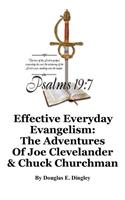 Effective Everyday Evangelism: The Adventures of Joe Clevelander & Chuck Churchman