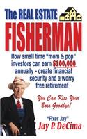 The Real Estate Fisherman