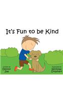 It's Fun to Be Kind