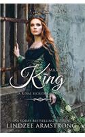 Marrying the King