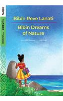Bibin Dreams of Nature / Bibin Reve Lanati