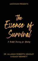 Essence of Survival