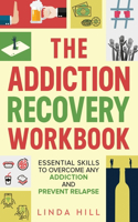 Addiction Recovery Workbook