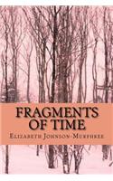 Fragments of Time