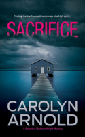 Sacrifice: A gripping heart-stopping crime thriller