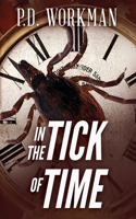 In the Tick of Time: (English)