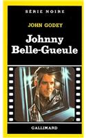Johnny Belle Gueule