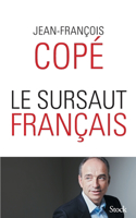 Le Sursaut Francais: (Essais - Documents)