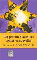 Un parfum d'aventure