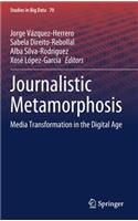 Journalistic Metamorphosis