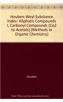 Houben-Weyl Substance Index: (Houben-Weyl v. E23c/2 Methods in Organic Chemistry S.)