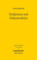 Strafprozess und Dekonstruktion