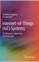 Internet-Of-Things (Iot) Systems: Architectures, Algorithms, Methodologies