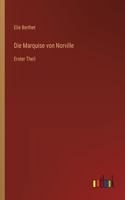 Die Marquise von Norville
