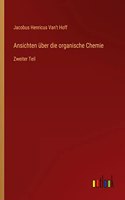 Ansichten über die organische Chemie