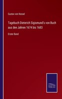 Tagebuch Dieterich Sigismund's von Buch aus den Jahren 1674 bis 1683