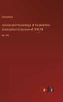 Journal and Proceedings of the Hamilton Association for Session of 1897-98: No. XIV