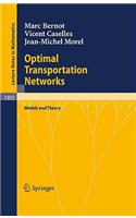 Optimal Transportation Networks