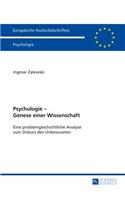Psychologie - Genese Einer Wissenschaft