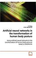 Artificial neural networks in the transformation of human body posture Using artificial neural networks in the transformation of human body postures based on landmarks
