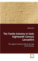 Textile Industry in Early Eighteenth Century Lancashire