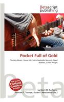 Pocket Full of Gold: (English)