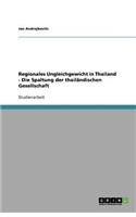 Regionales Ungleichgewicht in Thailand - Die Spaltung der thailändischen Gesellschaft