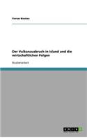 Der Vulkanausbruch in Island und die wirtschaftlichen Folgen