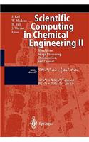 Scientific Computing in Chemical Engineering II