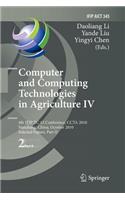 Computer and Computing Technologies in Agriculture IV