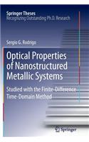 Optical Properties of Nanostructured Metallic Systems