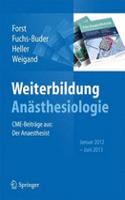 Weiterbildung Anästhesiologie: Cme-Beiträge Aus: Der Anästhesist, Januar 2012 - Juni 2013